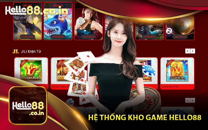 Hệ Thống Kho Game Tại Nhà Cái Hello88