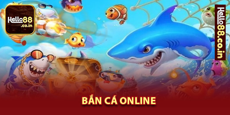 Bắn Cá Online